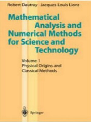 cover image of Handbook of Mathematical Analysis and Numerical Methods For Science and Technology Physical and Classical Methods